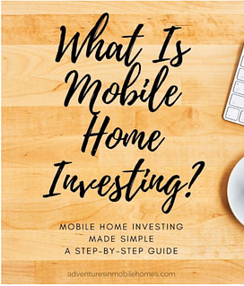 What is Mobile Home Investing