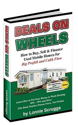 Deals on wheels: How to buy, sell & finance used mobile homes for big profits and cash flow