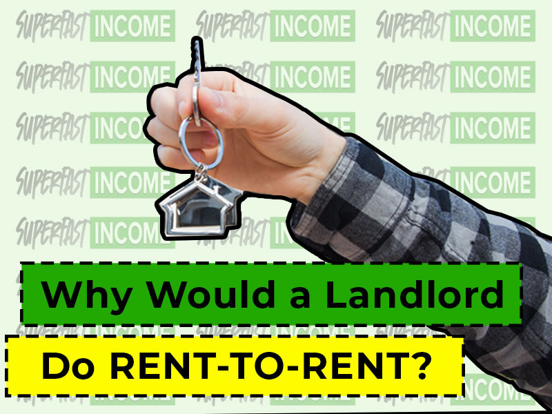 why-would-a-landlord-do-rent-to-rent-1