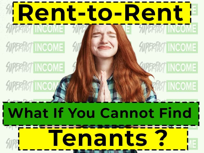 Super-Fast-Income-Rent-to-rent-what-if-you-cannot-find-tenants
