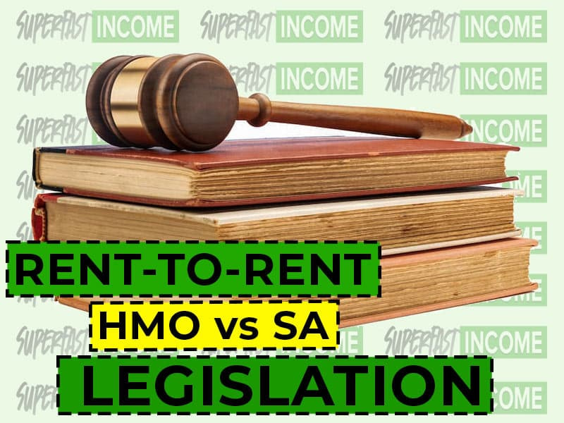 rent-to-rent-HMO-vs-SA-difference-in-legislation-in-the-uk