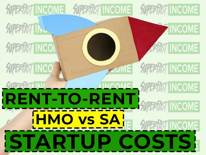 rent-to-rent-HMO-vs-SA-what-are-the-startup-costs